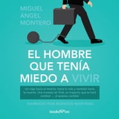 El hombre que tenía miedo a vivir (The Man Who Was Afraid to Live)