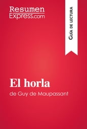 El horla de Guy de Maupassant (Guía de lectura)