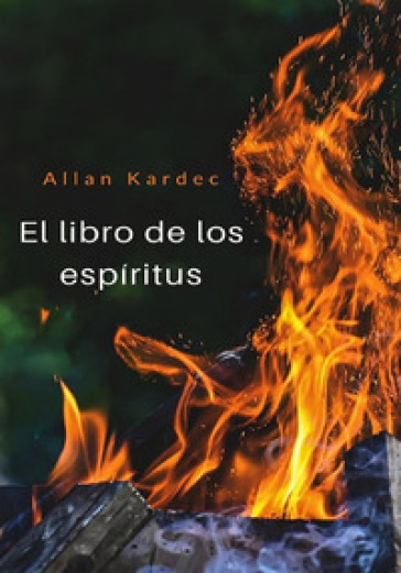 El libro de los espiritus - Allan Kardec