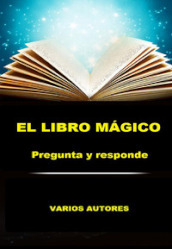 El libro magico. Pregunta y responde