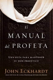 El manual del profeta / The Prophet s Manual