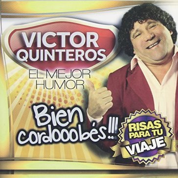 El mejor humor bien.. - VICTOR QUINTEROS