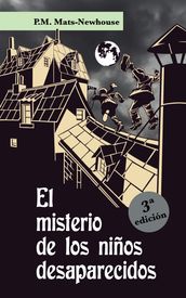 El misterio de los niños desaparecidos