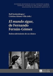 «El mundo sigue» de Fernando Fernán-Gómez