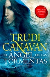 El Ángel de las Tormentas (La Ley del Milenio 2)