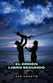 El orden. Libro segundo