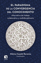 El paradigma de la convergencia del conocimiento