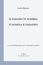 El paraiso te nombra-Ti nomina il paradiso