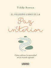 El pequeño libro de la paz interior