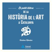 El petit llibre de la història de l art a Catalunya