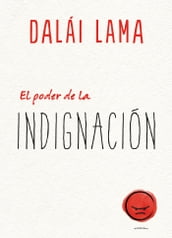 El poder de la indignación