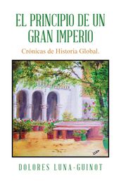 El principio de un Gran Imperio