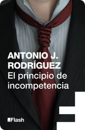 El principio de incompetencia (Flash Relatos)