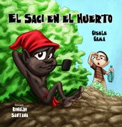 El saci en el huerto