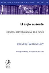 El siglo ausente