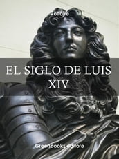 El siglo de Luis XIV