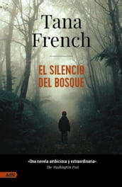 El silencio del bosque [AdN]