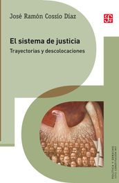 El sistema de justicia