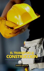 El trabajo de la construcción