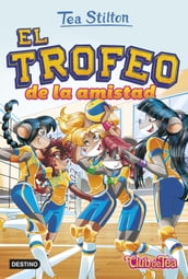 El trofeo de la amistad