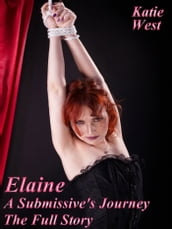 Elaine: A Submissive s Journey