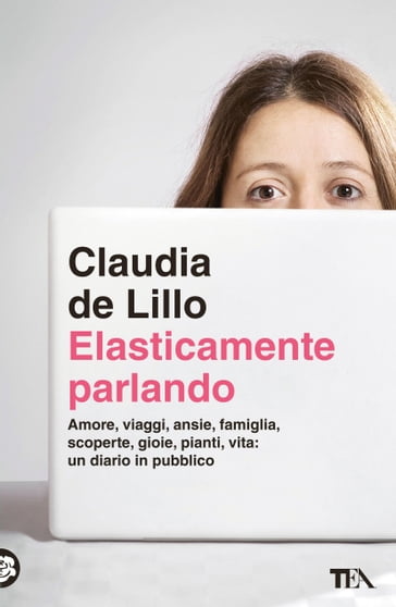 Elasticamente parlando - Claudia De Lillo