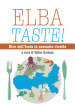 Elba taste! Giro dell isola in sessanta ricette