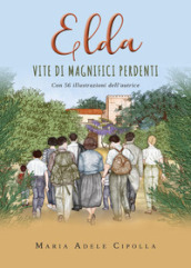 Elda. Vite di magnifici perdenti