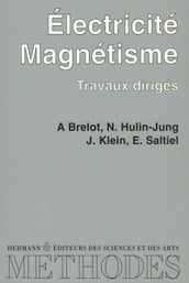 Electricité, magnétisme : travaux dirigés