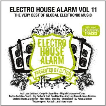 Electro house alarm 11 - AA.VV. Artisti Vari