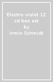 Electro violet 12 cd box set