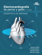 Electrocardiografía de perros y gatos 2ª edición. Diagnóstico de arritmias.