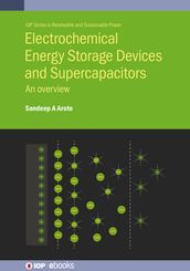 Electrochemical Energy Storage Devices and Supercapacitors