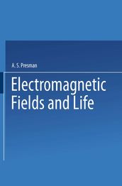 Electromagnetic Fields and Life