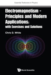 Electromagnetism  Principles and Modern Applications