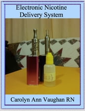 Electronic Nicotine Delivery System