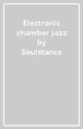 Electronic chamber jazz