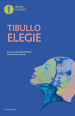 Elegie. Testo latino a fronte