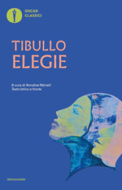 Elegie. Testo latino a fronte