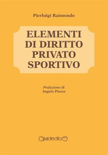 Elementi di Diritto Privato Sportivo - Pierluigi Raimondo