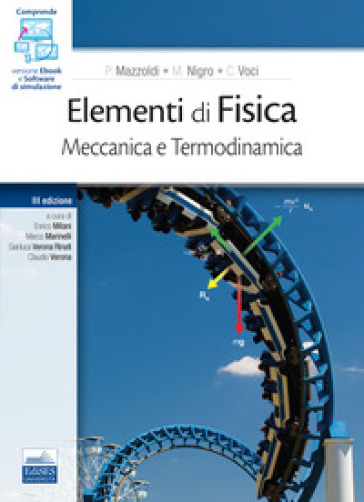 Elementi di Fisica. Meccanica e Termodinamica - Paolo Mazzoldi - Massimo Nigro - Cesare Voci