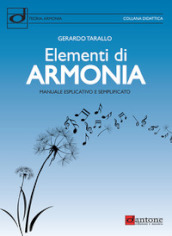 Elementi di armonia. Manuale esplicativo e semplificato