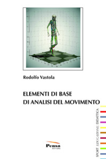 Elementi di base di analisi del movimento - Rodolfo Vastola