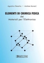 Elementi di chimica fisica dei materiali per l elettronica