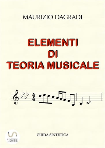 Elementi di Teoria Musicale - Maurizio Dagradi