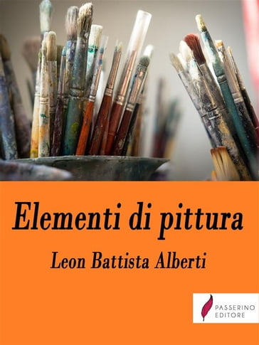 Elementi di pittura - Leon Battista Alberti