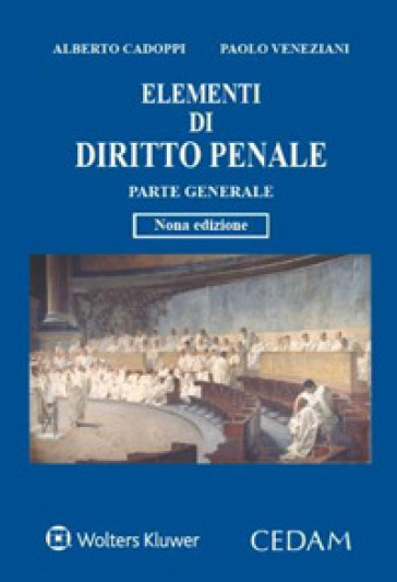 Elementi di diritto penale. Parte generale - Alberto Cadoppi - Paolo Veneziani