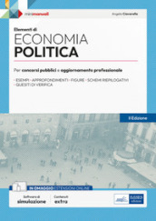 Elementi di economia politica. Per esami, concorsi pubblici e abilitazioni professionali. Con espansione online. Con software di simulazione