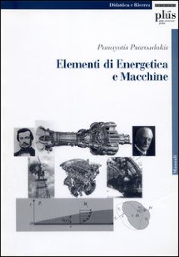 Elementi di energetica e macchine - Panayotis Psaroudakis | Manisteemra.org