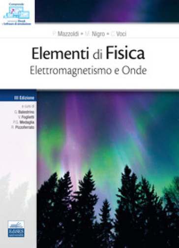 Elementi di fisica. Elettromagnetismo e onde. Con Contenuto digitale per download e access...